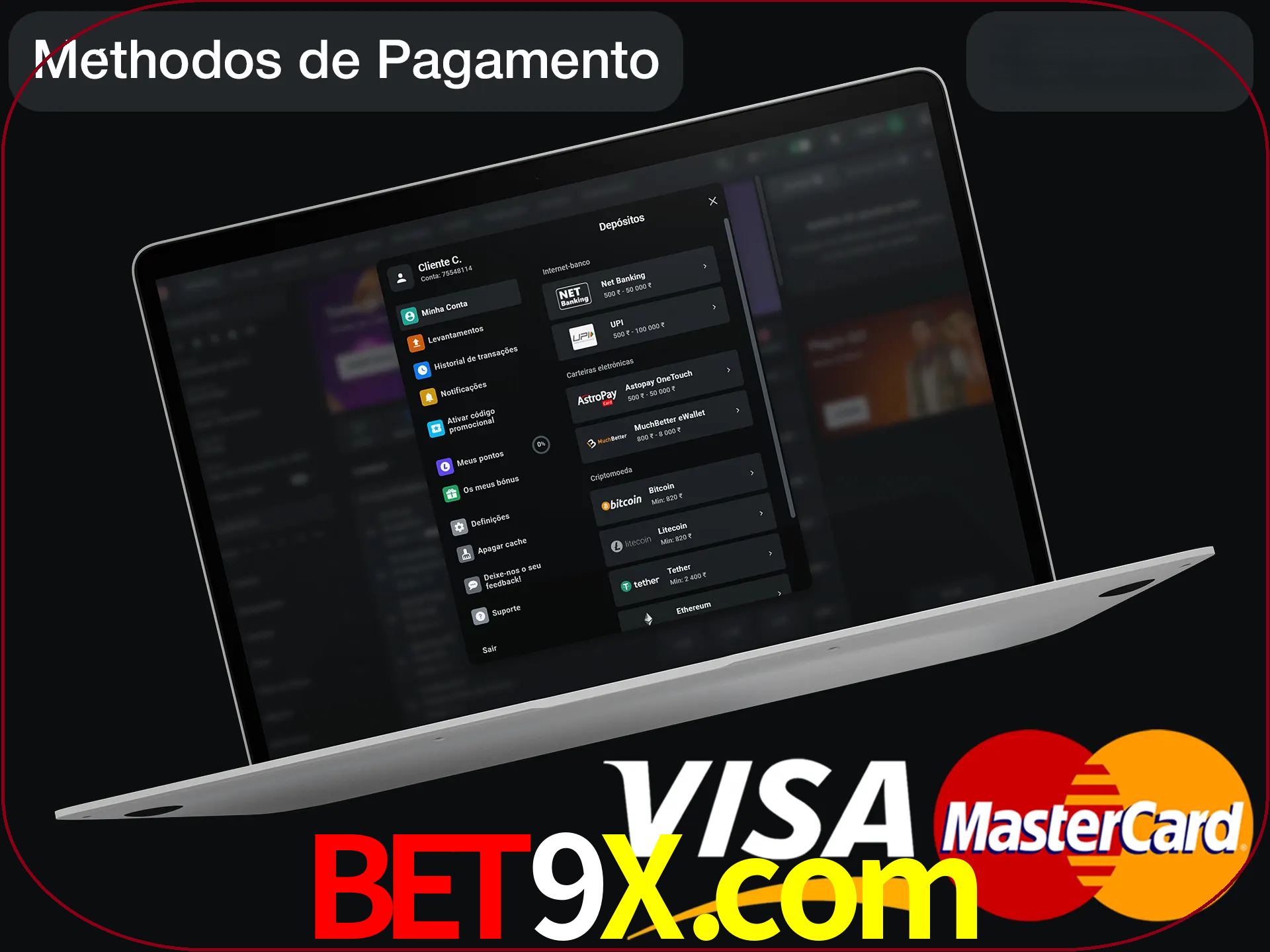 Use seu método de depósito preferido.